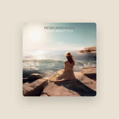Listen to Peter Berenford, watch music videos, read bio, see tour dates & more!