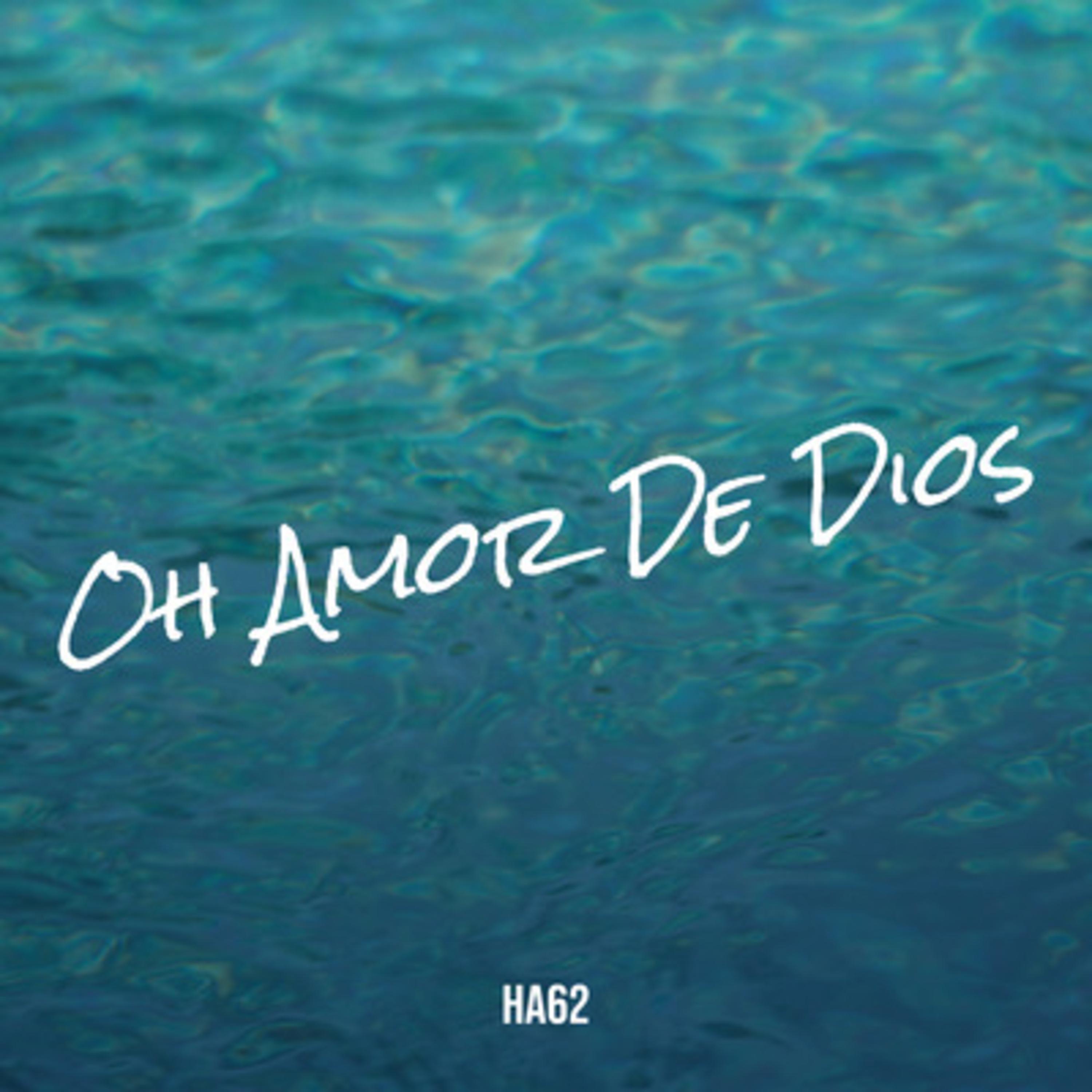 Oh Amor De Dios - Single