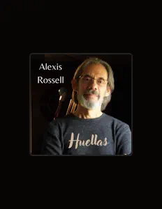 聆聽 Alexis Rossell、觀看音樂影片、閱讀小傳、查看巡演日期等！