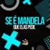 Se É Mandela Que Elas Pede - Single album cover