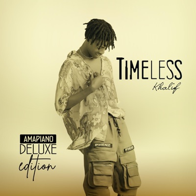 Timeless Amapiano (Deluxe Edition) - Single
