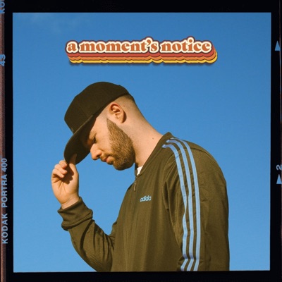 A Moment's Notice - EP