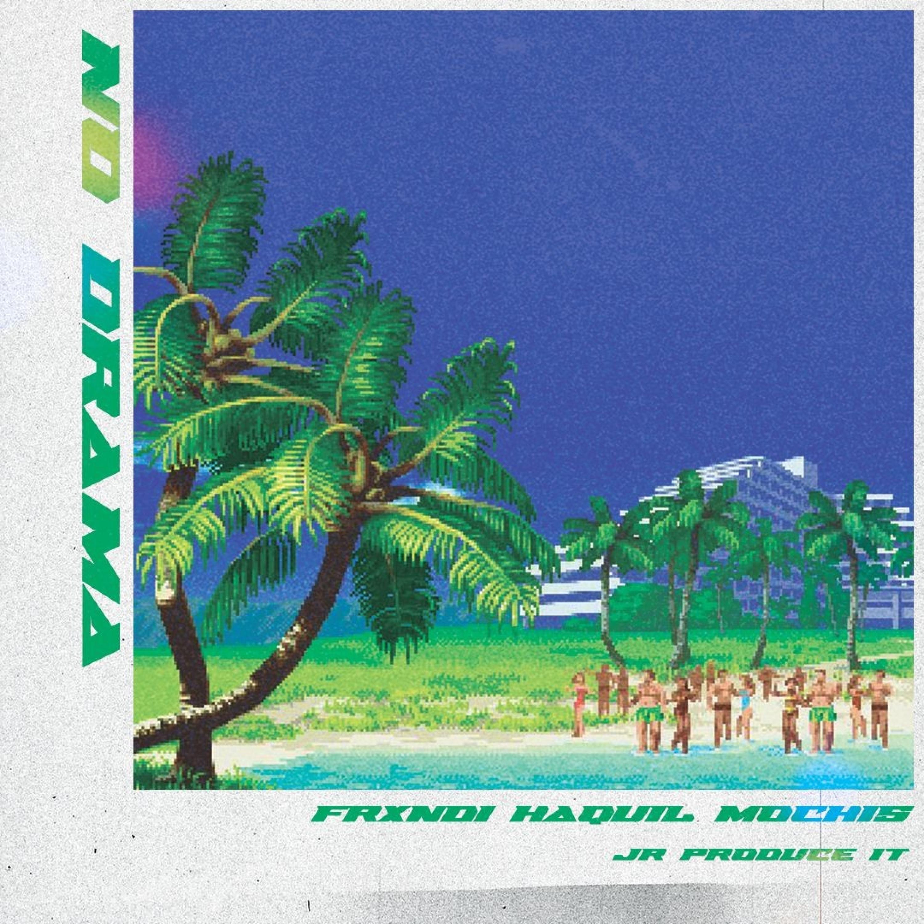 No Drama (feat. JR Produce It, Haquil & Mochis) - Single