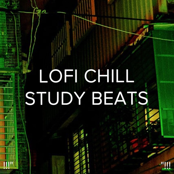 !!!" Lofi Chill Study Beats "!!!