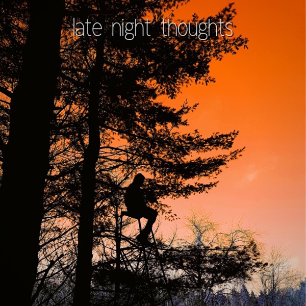 Late Night Thoughts - EP