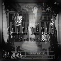 Call of the Void - SaMii SaNity