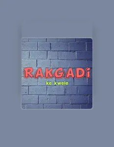 Posłuchaj wykonawcy Rakgadi, obejrzyj teledyski, przeczytaj biografię, zobacz daty tras koncertowych i nie tylko!