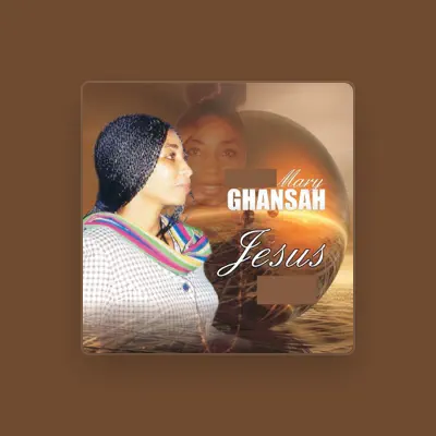 Listen to Mary Ghansah, watch music videos, read bio, see tour dates & more!