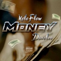 Money - Single - Koloflow & Davolee