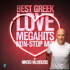 Best Greek Love Megahits Non Stop Mix By Nikos Halkousis (Mix) - Nikos Halkousis