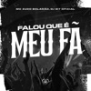 Falou Que É Meu Fã - Single