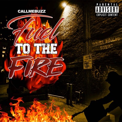 Fuel To The Fire - EP