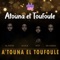 Atouna El Toufoule artwork