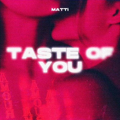 Taste of You - Single