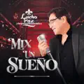 “Mix Un Sueño”