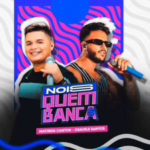 Nóis Quem Banca