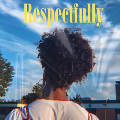 Respectfully - EP