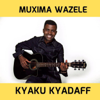 Muxima Wazele - Kyaku Kyadaff
