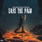 Ease the Pain (feat. Young Blaq & Lil Kodak) - Topkid lyrics
