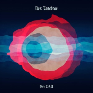 Nox Tenebrae: Parts I & II (feat. Messer Quartet)