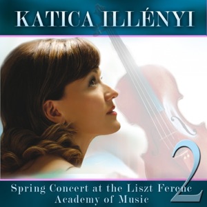 Spring Concert At the Liszt Ferenc Academy of Music, Vol. 2 (Live)