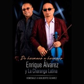 Enrique Alvarez Y La Charanga Latina - Loco Enamorado (feat. Dayron Pablo Nieto)