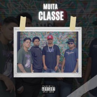 Muita Classe - Single - Menor SK, Nathancpx, E O BUJ & M. Marques
