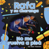 No Me Vuelva a Pisá (2023 Remastered Version) - Rafa Y Su Charanga