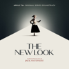 The New Look: Season 1 (Apple TV+ Original Series Soundtrack) - Varios Artistas