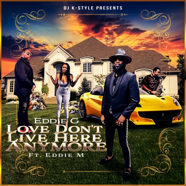 Love Don't Live Here Anymore (feat. Eddie M) - EP