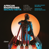 African Rhapsodies (A Work for Kora & Symphonic Orchestra) - Seckou Keita, BBC Concert Orchestra & Mark Heron