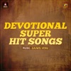 Devotional Super Hit Songs - Single