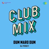 Dum Maro Dum (Club Mix) artwork