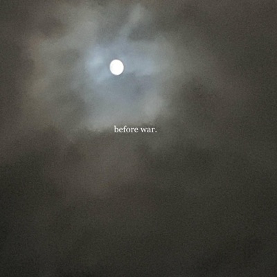 Before War. - Single