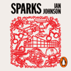 Sparks - Ian Johnson