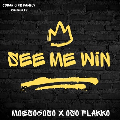 See me win (feat. Oso flakko) - Single