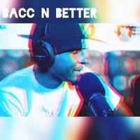 Bacc N Better - Woodie SixFive