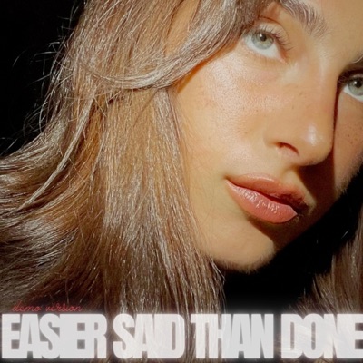 Easier Said Than Done (Demo Version) - Single