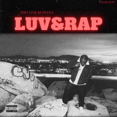 Thin Line Between Luv & Rap
