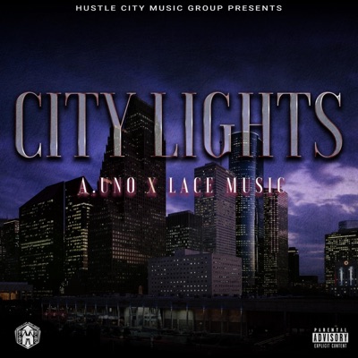 Hustle City lights x lace music - Single