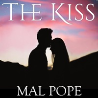 The Kiss - Single - Mal Pope