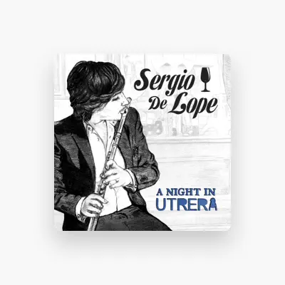 Listen to Sergio de Lope, watch music videos, read bio, see tour dates & more!