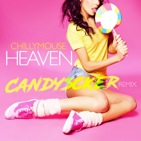 Heaven (Candyscker Remix) - Single