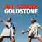 All I Know - GoldStone lyrics