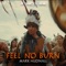 Feel No Burn - Mark AAron Hudnall lyrics