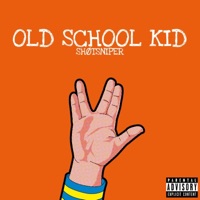 Old School Kid - Single - aradhya