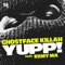 YUPP! (feat. Remy Ma) - Ghostface Killah lyrics