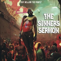 The Sinners Sermon - Single - Troy Bellow the Profit