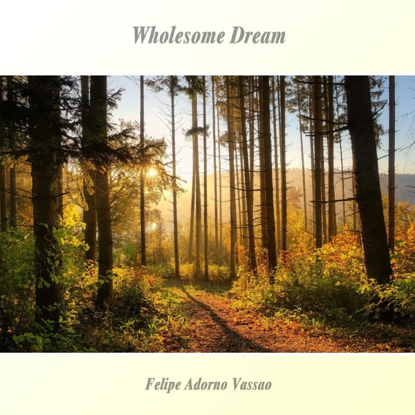 Wholesome Dream - Single