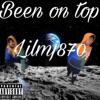 Been On Top
